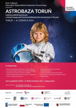 Plakat zaproszenie na piknik rodzinny 08.06.2024 r. Centrum Edukacji Astronomicznej w Toruniu